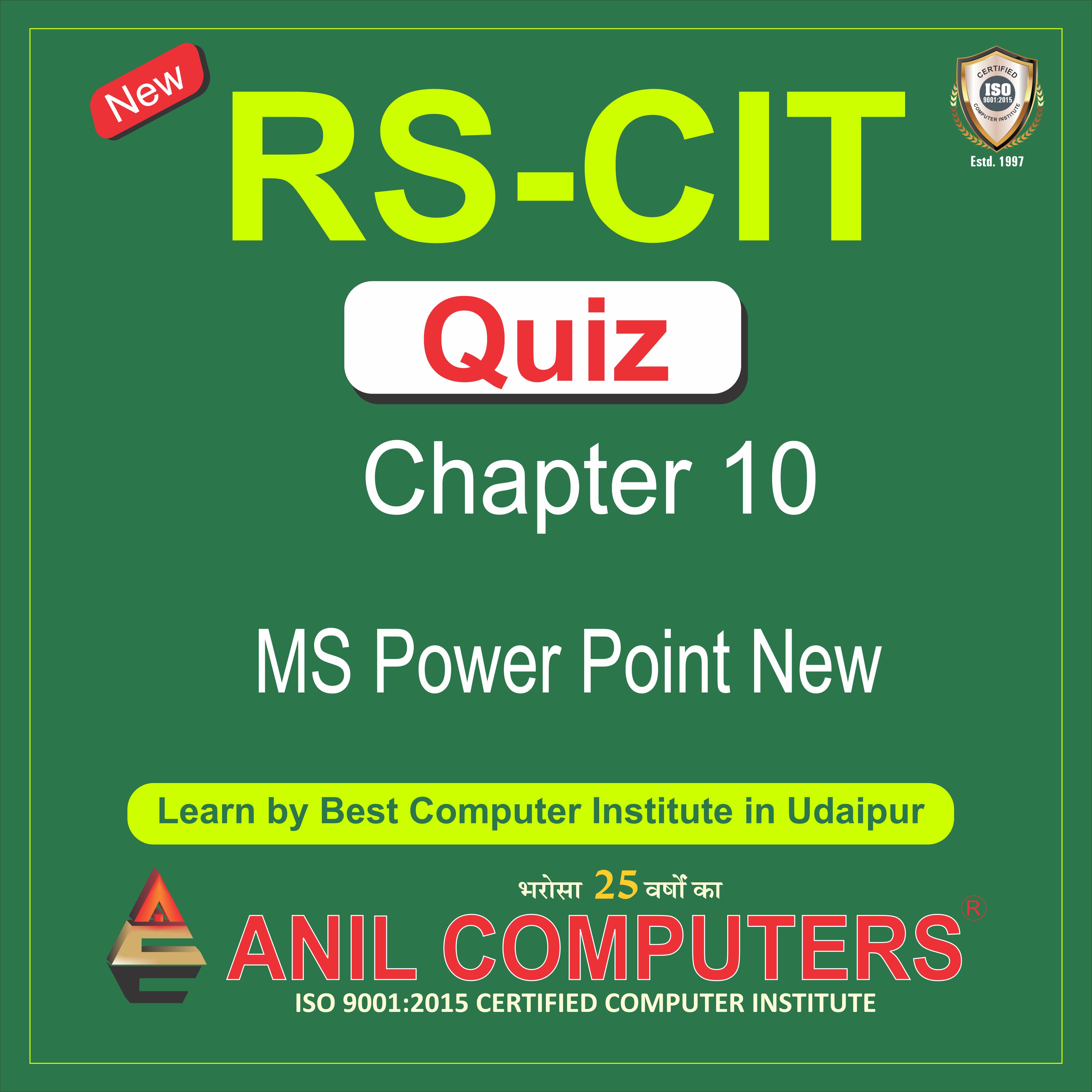 New Syllabus MS Power point Quiz 10