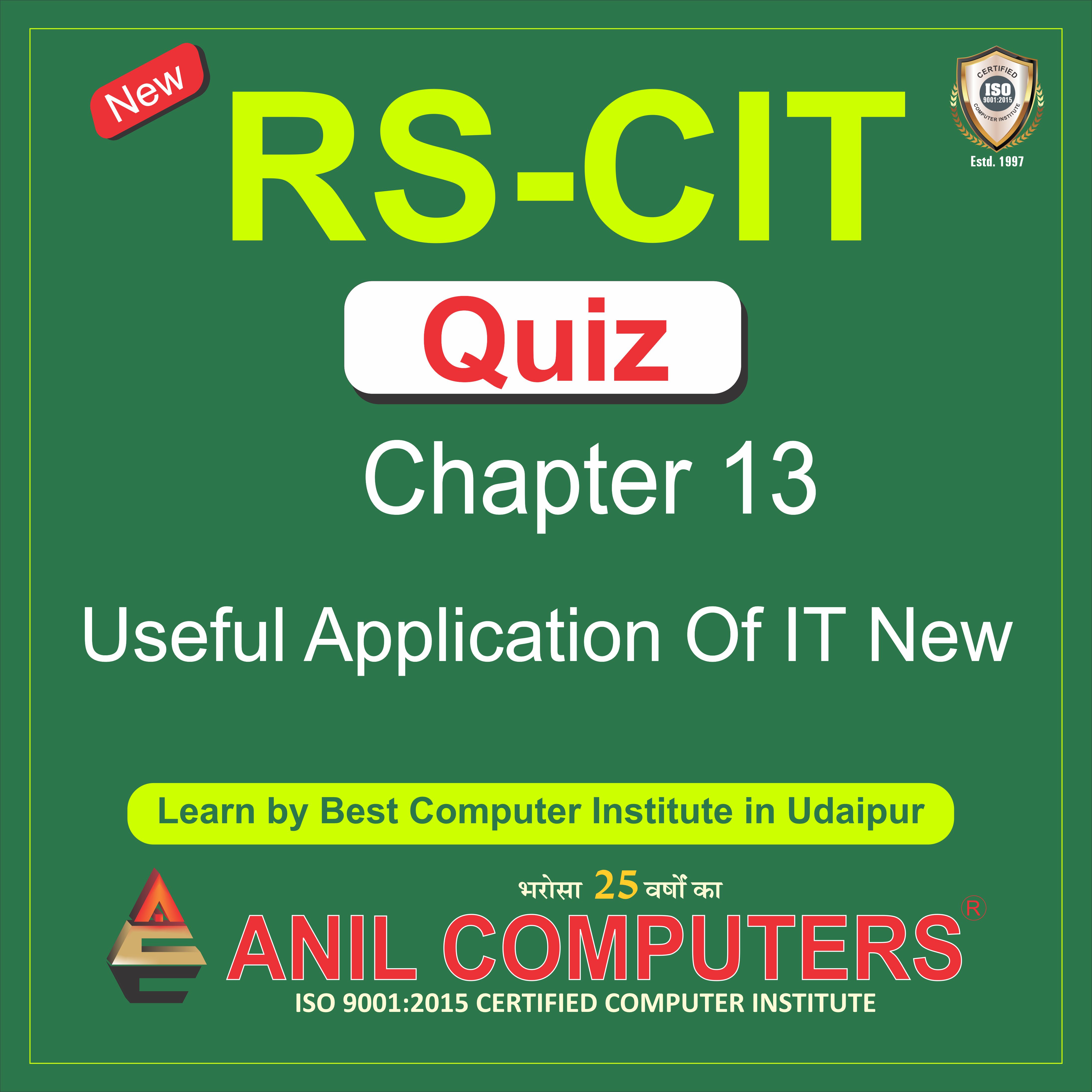 New Syllabus Useful Application of IT Quiz 13