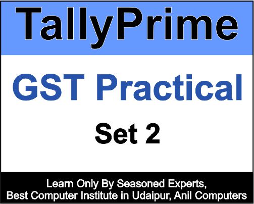 GST Practical Set 2