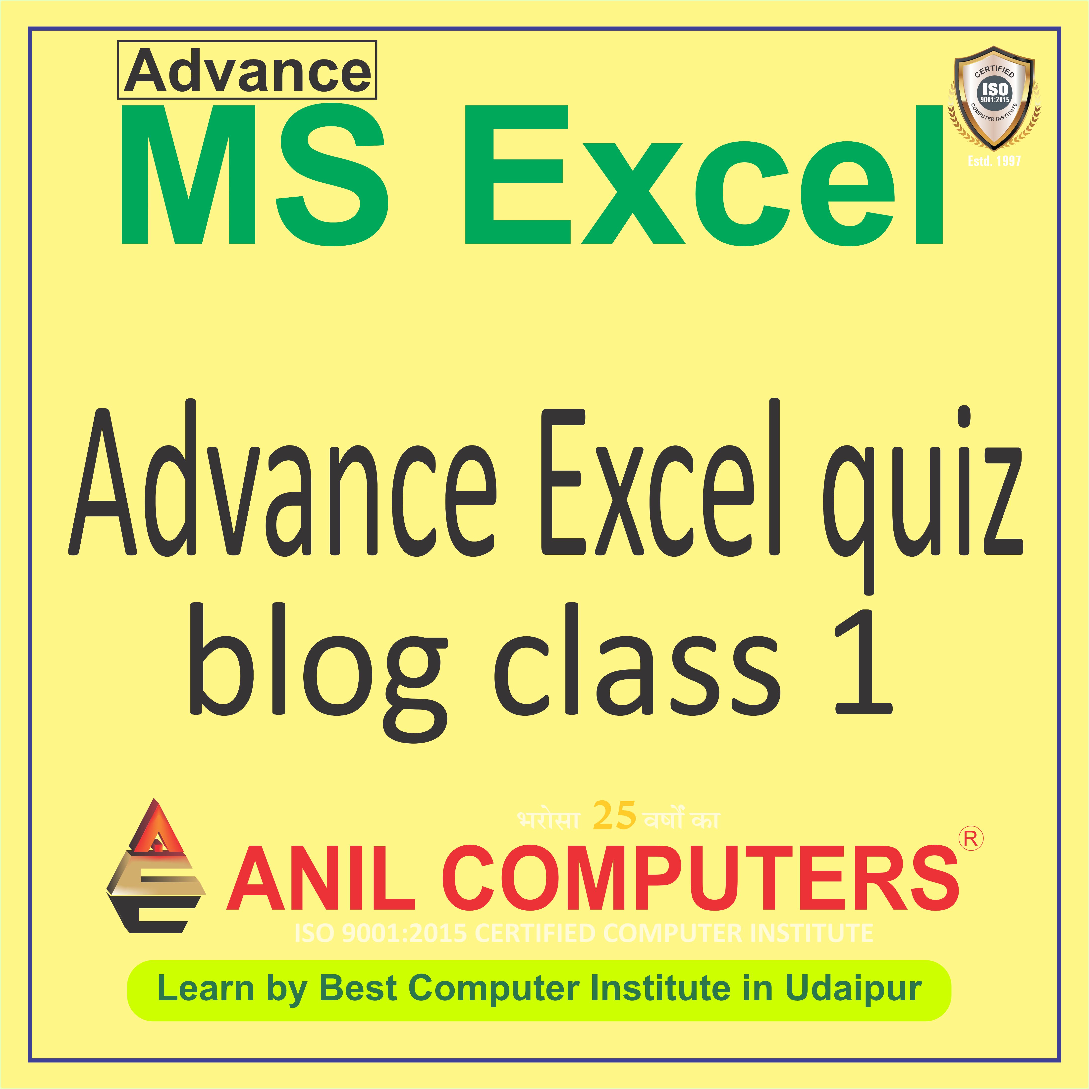 Advance excel quiz blog Class 1