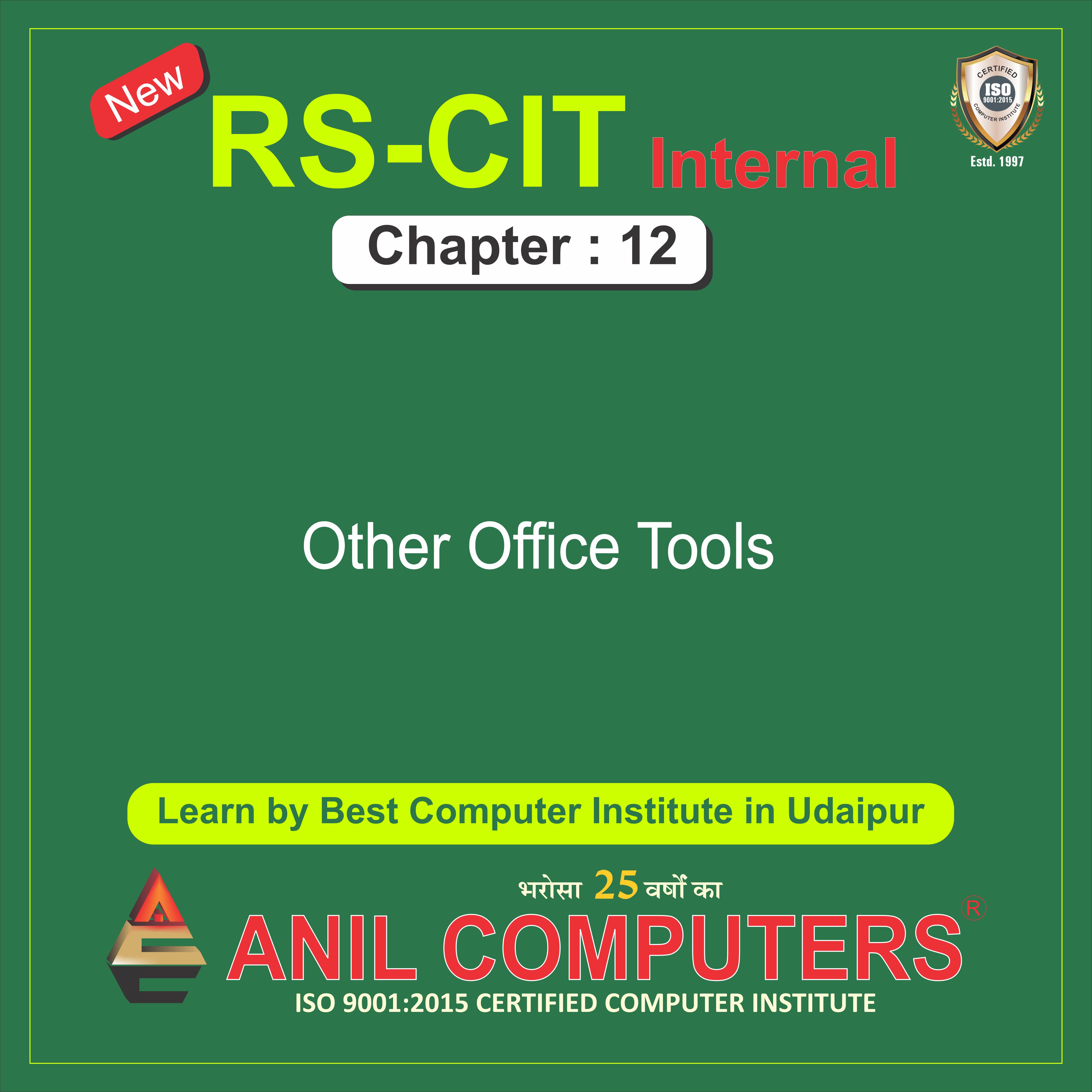 Chapter 12 Other Office Tools New