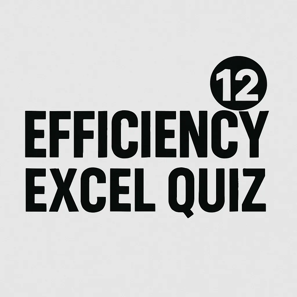 efficiency excel quiz 12