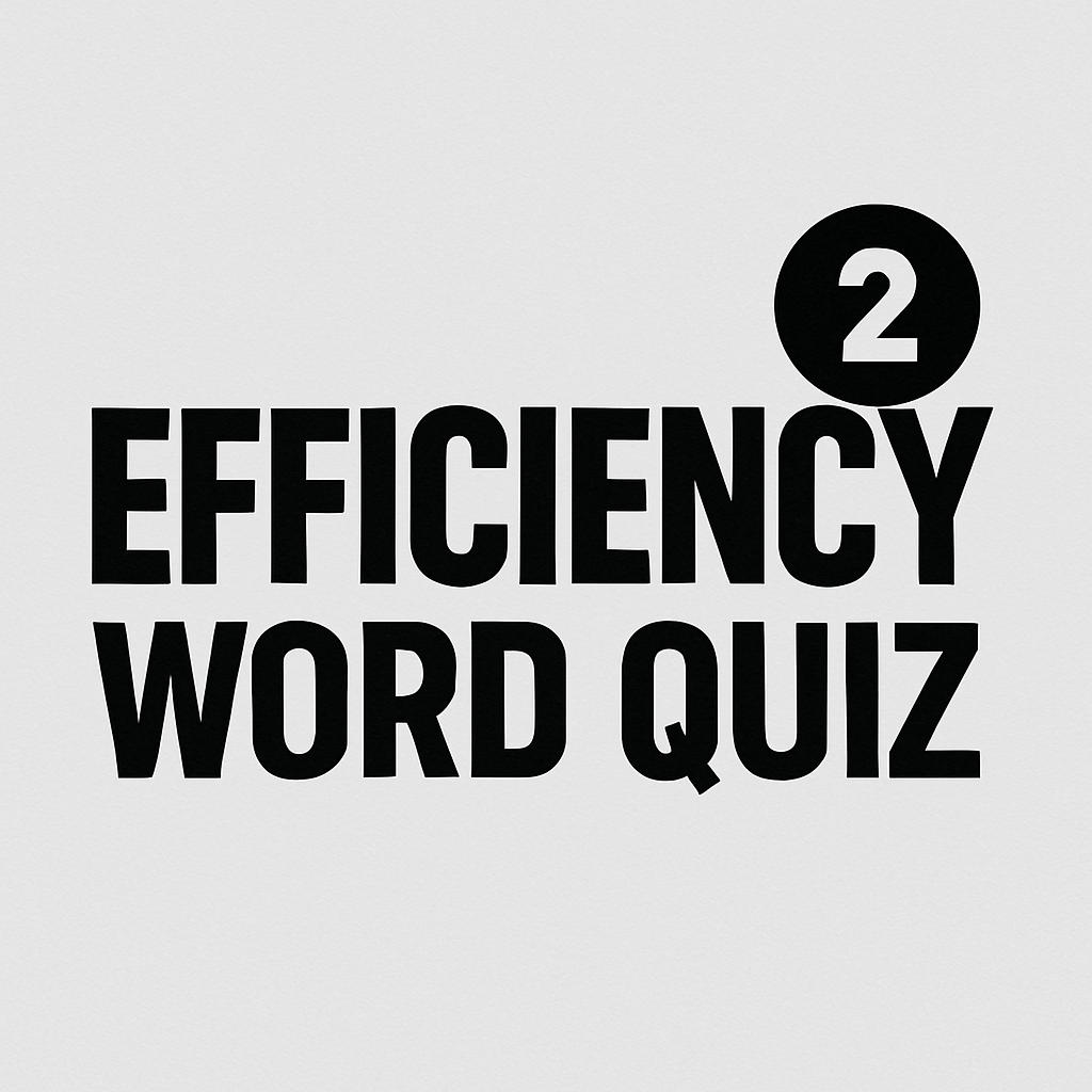 efficiency quiz word 2